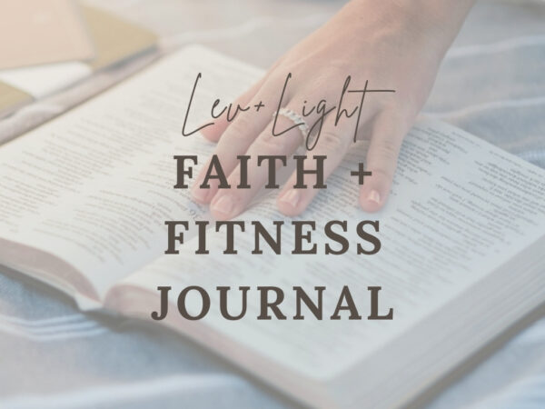Faith + Fitness Journal